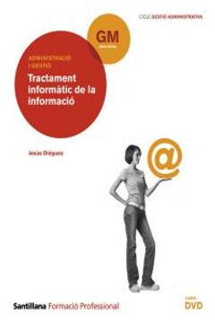 portada Tractament Informatic de La Informacio Gm Gestion Administrativa Formación Profesional (en Catalá)