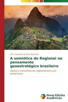 portada A semiótica do Regional no pensamento geoestratégico brasileiro