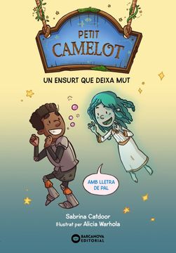 portada PETIT CAMELOT UN ENSURT QUE DEIXA MUT (in Catalá)