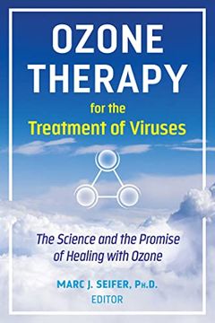 portada Ozone Therapy for the Treatment of Viruses: The Science and the Promise of Healing with Ozone (en Inglés)