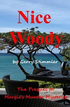 portada Nice Woody: A Prequel to Margie's Murder Mystery series