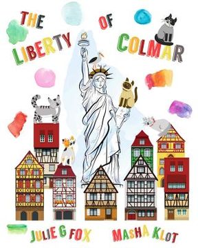 portada The Liberty of Colmar: English Language Edition (en Inglés)