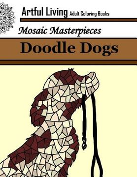 portada Doodle Dogs: Adult Coloring Book: Coloring Books for Grown Ups
