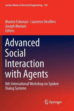 portada Advanced Social Interaction with Agents: 8th International Workshop on Spoken Dialog Systems (in English)
