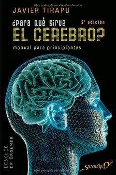 portada Para qué Sirve el Cerebro? Manual Para Principiantes (in Spanish)