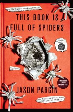 portada This Book is Full of Spiders: Seriously, Dude, Don'T Touch it: 2 (John Dies at the End, 2) (in English)