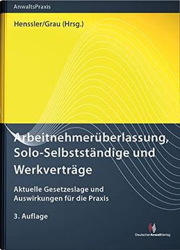 portada Arbeitnehmerüberlassung, Solo-Selbstständige und Werkverträge (in German)