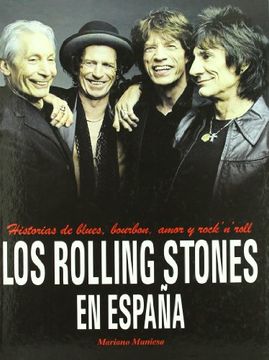 portada Los Rolling Stones en España: Historias de Blues, Bourbon, Amor y Rock'n'roll
