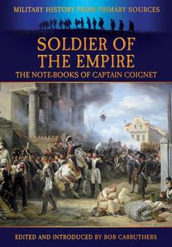 portada soldier of the empire: the note-books of captain coignet (en Inglés)