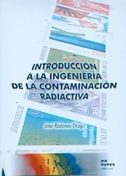 portada Introduccion A La Ingenieria De La Contaminacion Radiactiva
