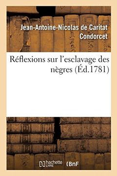 portada Réflexions sur L'esclavage des Nègres (Philosophie) (en Francés)