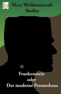 portada Frankenstein oder Der moderne Prometheus (in German)