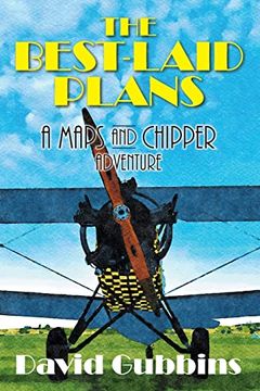 portada The Best-Laid Plans: A Maps and Chipper Adventure (in English)