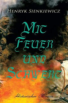 portada Mit Feuer und Schwert: Historischer Roman (in German)