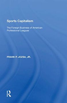 portada Sports Capitalism: The Foreign Business of American Professional Leagues