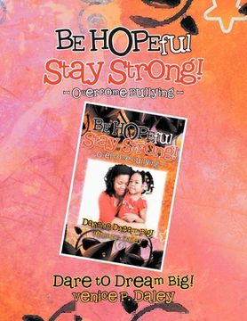 portada BE HOPEful Stay strong! (in English)