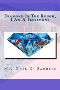portada Diamond In The Rough,: I Am A Testimony (en Inglés)