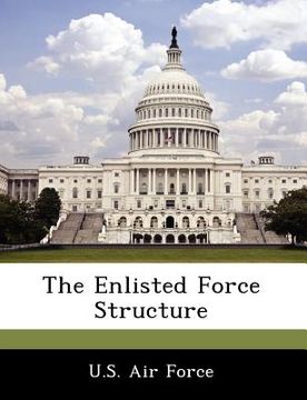 portada the enlisted force structure (en Inglés)