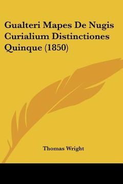 portada gualteri mapes de nugis curialium distinctiones quinque (1850) (in English)