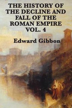 portada the history of the decline and fall of the roman empire vol. 4 (en Inglés)