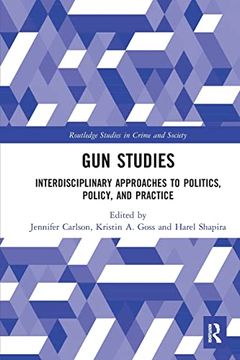 portada Gun Studies (Routledge Studies in Crime and Society) (en Inglés)