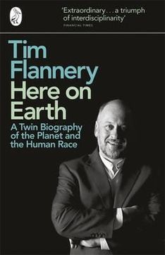 portada here on earth: an origin story. tim flannery (en Inglés)