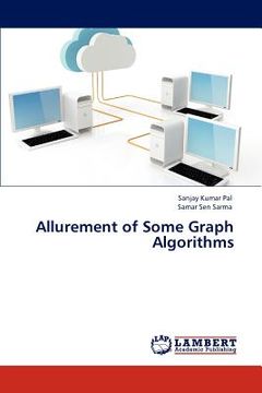 portada allurement of some graph algorithms (en Inglés)