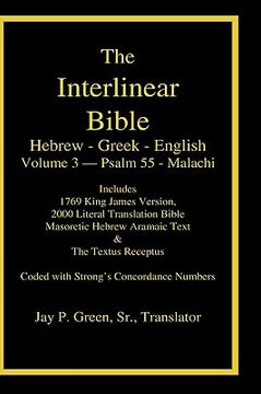 portada interlinear hebrew greek english bible-pr-fl/oe/kj volume 4 psalm 55-malachi (en Inglés)