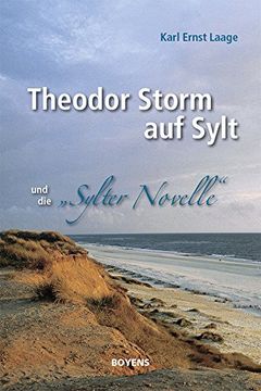 portada Theodor Storm auf Sylt und seine "Sylter Novelle" (in German)