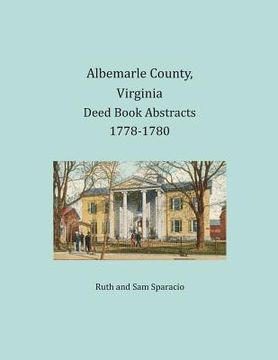 portada Albemarle County, Virginia Deed Book Abstracts 1778-1780 (en Inglés)