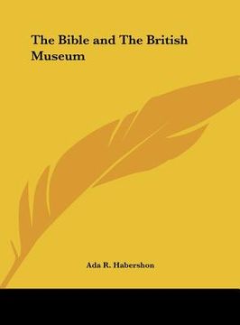 portada the bible and the british museum (en Inglés)
