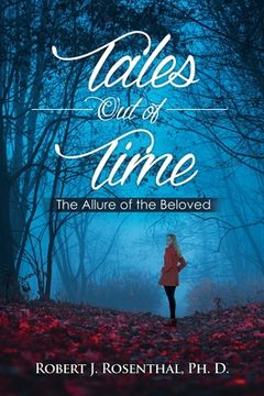 portada Tales Out of Time: The Allure of the Beloved