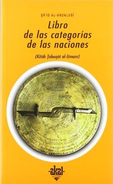 portada Libro de las Categorias de las Naciones: Vislumbres Desde el Islám Clásico Sobre la Filosofía y la Ciencia