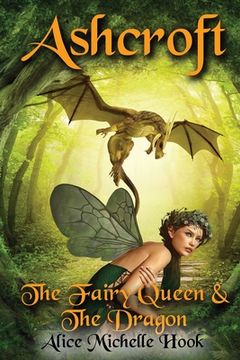 portada Ashcroft: The Fairy Queen and the Dragon (en Inglés)