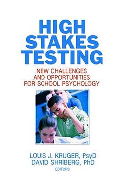 portada high stakes testing: new challenges and opportunities for school psychology (en Inglés)