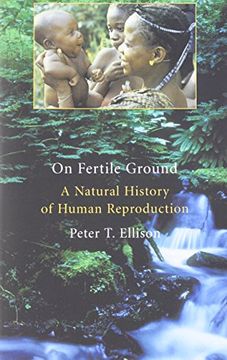 portada On Fertile Ground: A Natural History of Human Reproduction (in English)