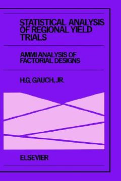 portada statistical analysis of regional yield trials: ammi analysis of factorial designs (en Inglés)