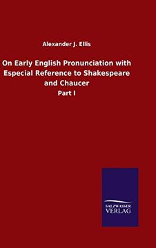 portada On Early English Pronunciation With Especial Reference to Shakespeare and Chaucer: Part i (in English)