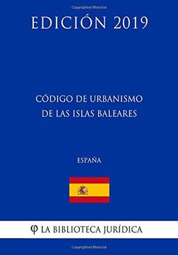 portada Código de Urbanismo de las Islas Baleares (España) (Edición 2019)
