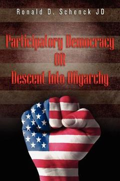 portada participatory democracy or descent into oligarchy (en Inglés)