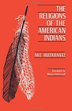 portada The Religions of the American Indians (Hermeneutics: Studies in the History of Religions) (en Inglés)