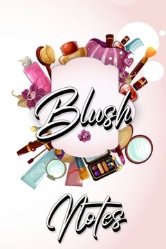 portada Blush Notes: Journal to Write in for Women and Girls (in English)