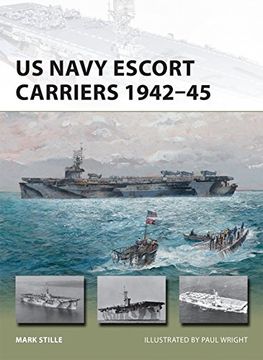 portada US Navy Escort Carriers 1942–45 (New Vanguard)