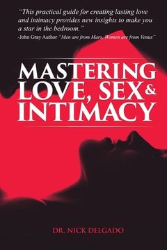 portada Mastering Love, Sex & Intimacy (en Inglés)