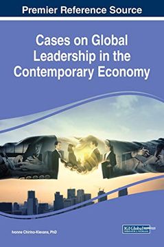 portada Cases on Global Leadership in the Contemporary Economy (Advances in Educational Marketing, Administration, and Leadership) (en Inglés)