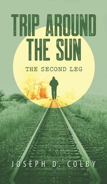 portada Trip Around The Sun: The Second Leg 