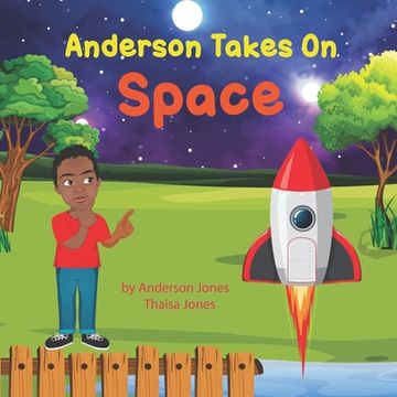 portada Anderson Takes on Space (en Inglés)