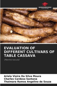 portada Evaluation of Different Cultivars of Table Cassava (en Inglés)