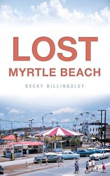 portada Lost Myrtle Beach (en Inglés)