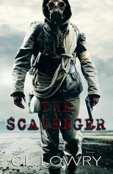 The Scavenger: Volume 1 (The Scavenger Series)